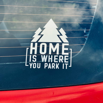 Home Is Where You Park It