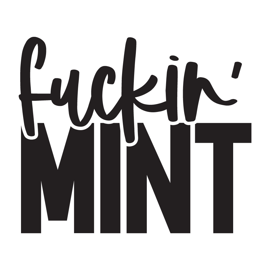 Fucking Mint