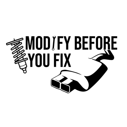 Modify Before You Fix