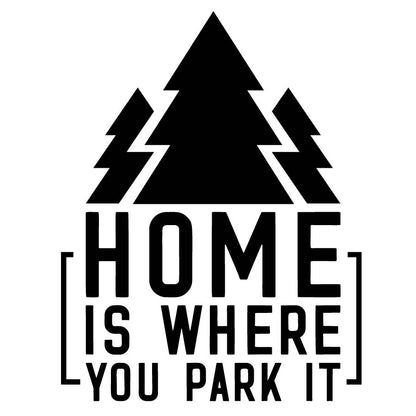 Home Is Where You Park It